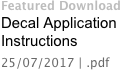 Featured Download
Decal Application Instructions
25/07/2017 | .pdf